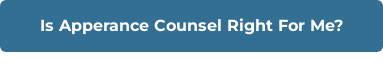 Is Apperance Counsel Right For Me?